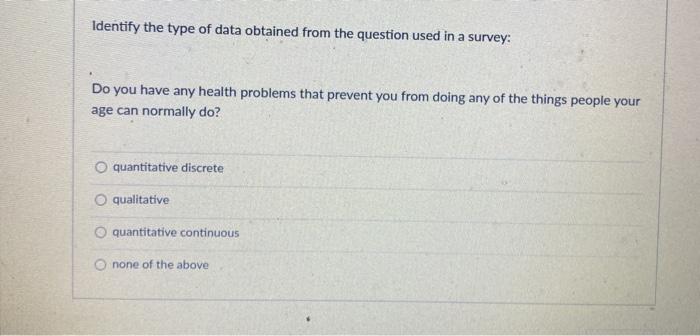 Solved Identify the type of data obtained from the question | Chegg.com