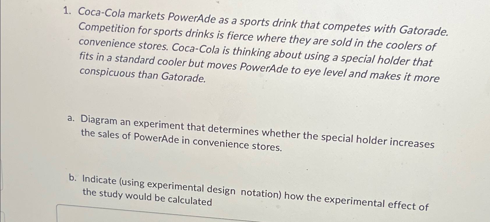 Solved Coca-Cola markets PowerAde as a sports drink that | Chegg.com