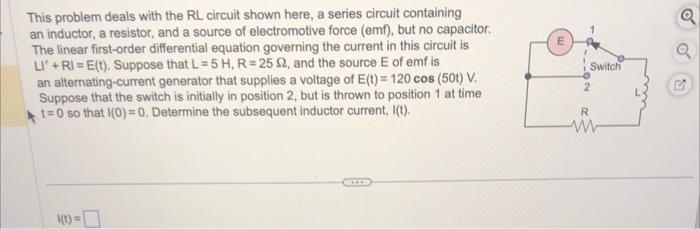 Solved This problem deals with the RL circuit shown here, a | Chegg.com