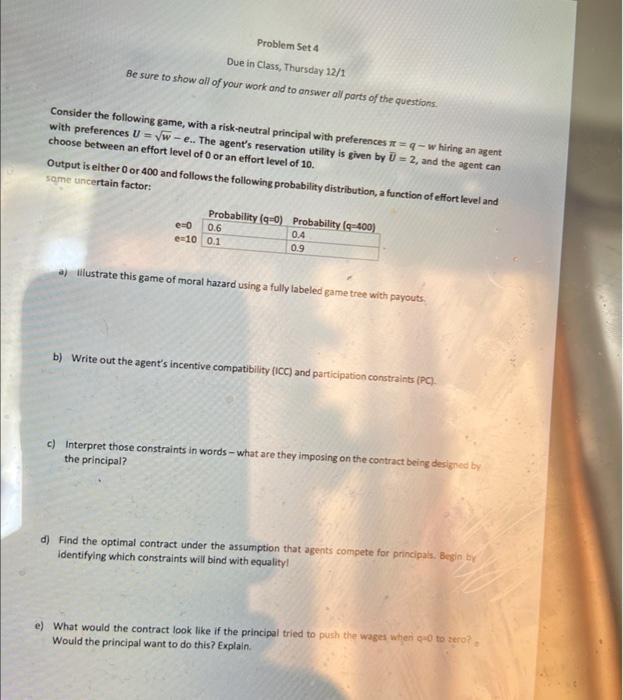 Problem Set 4 Due in Class, Thursday 12/1 Be sure to | Chegg.com