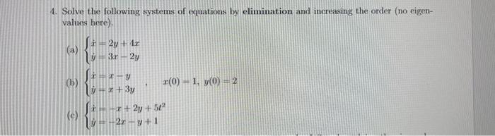 Solved 4. Solve the following systems of equations by | Chegg.com