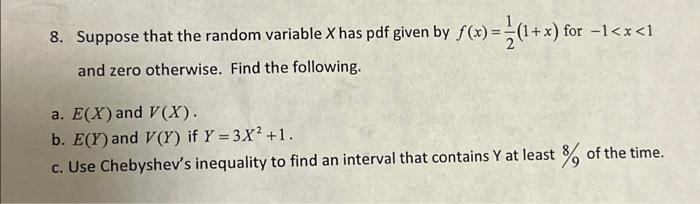 8. Suppose that the random variable X has pdf given | Chegg.com