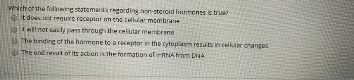 Which Of The Following Statements About Hormones Is True Solved Which of the following statements regarding | Chegg.com