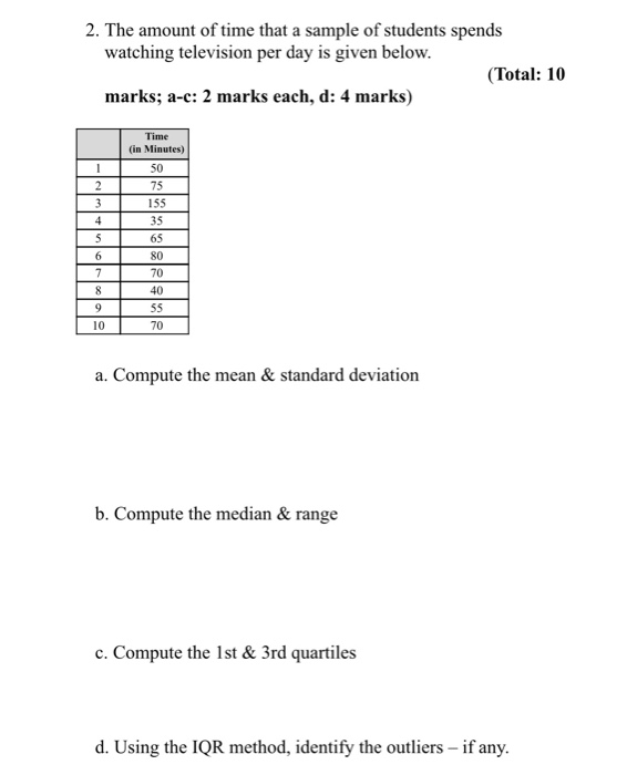 Solved 2. The amount of time that a sample of students | Chegg.com
