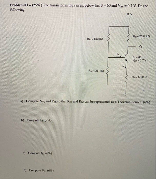 Solved Problem #1 - (25%) The Transistor In The Circuit | Chegg.com