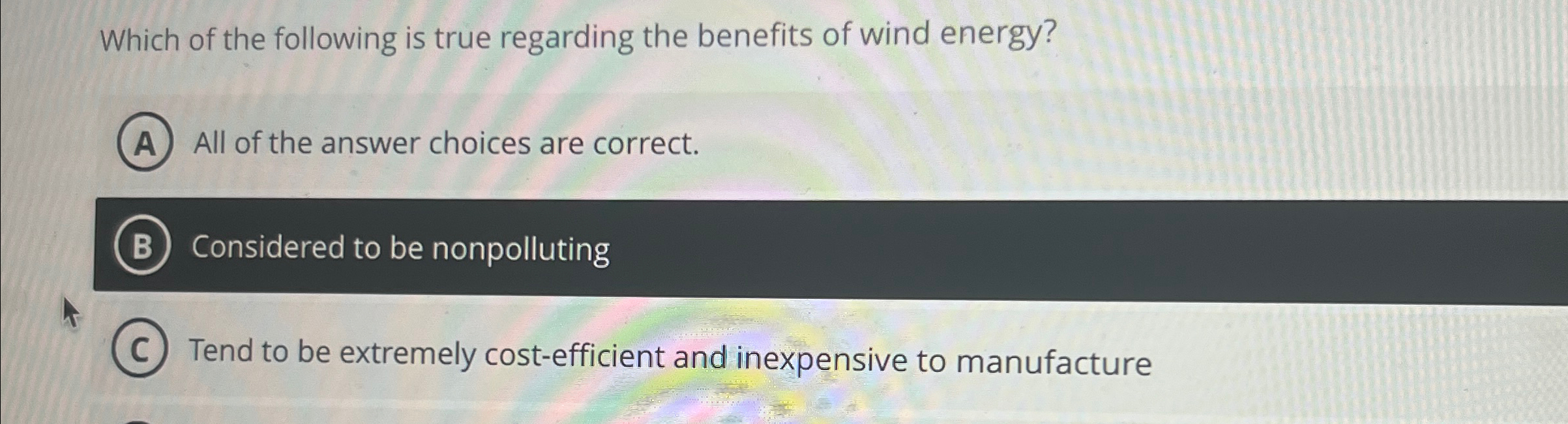 Solved Which of the following is true regarding the benefits | Chegg.com