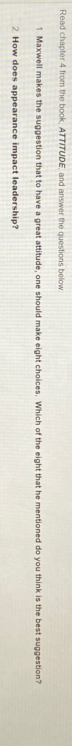 Solved Read chapter 4 ﻿from the book, ATTITUDE, and answer | Chegg.com