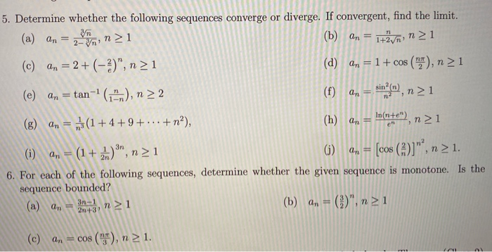 Solved 5. Determine Whether The Following Sequences Converge | Chegg.com