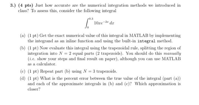 Solved 3.) (4 pts) Just how accurate are the numerical | Chegg.com