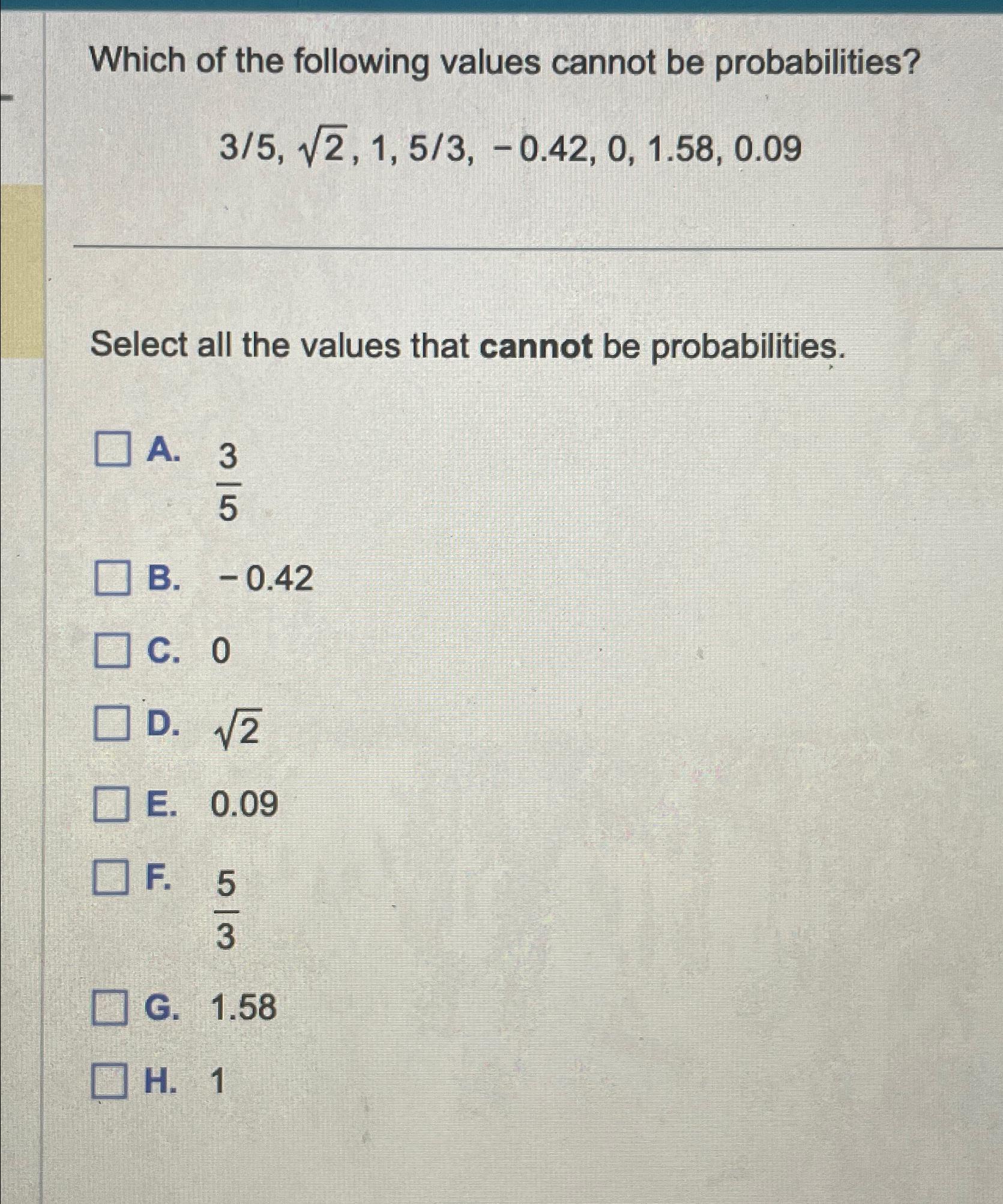 Solved Which of the following values cannot be