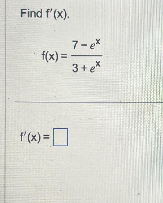 solved-find-f-x-f-x-3-ex7-ex-f-x-chegg