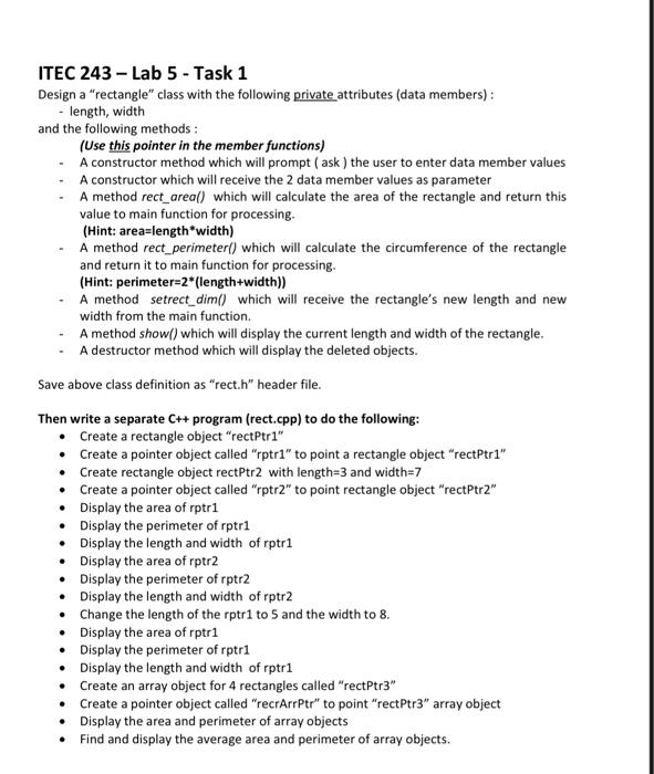 Solved ITEC 243 - Lab 5 - Task 1 Design a "rectangle" class | Chegg.com