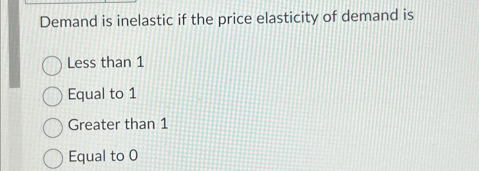 Solved Demand is inelastic if the price elasticity of demand | Chegg.com