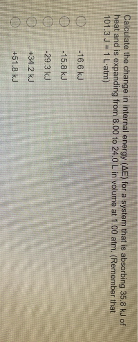 Solved Calculate the change in internal energy (AE) for a | Chegg.com