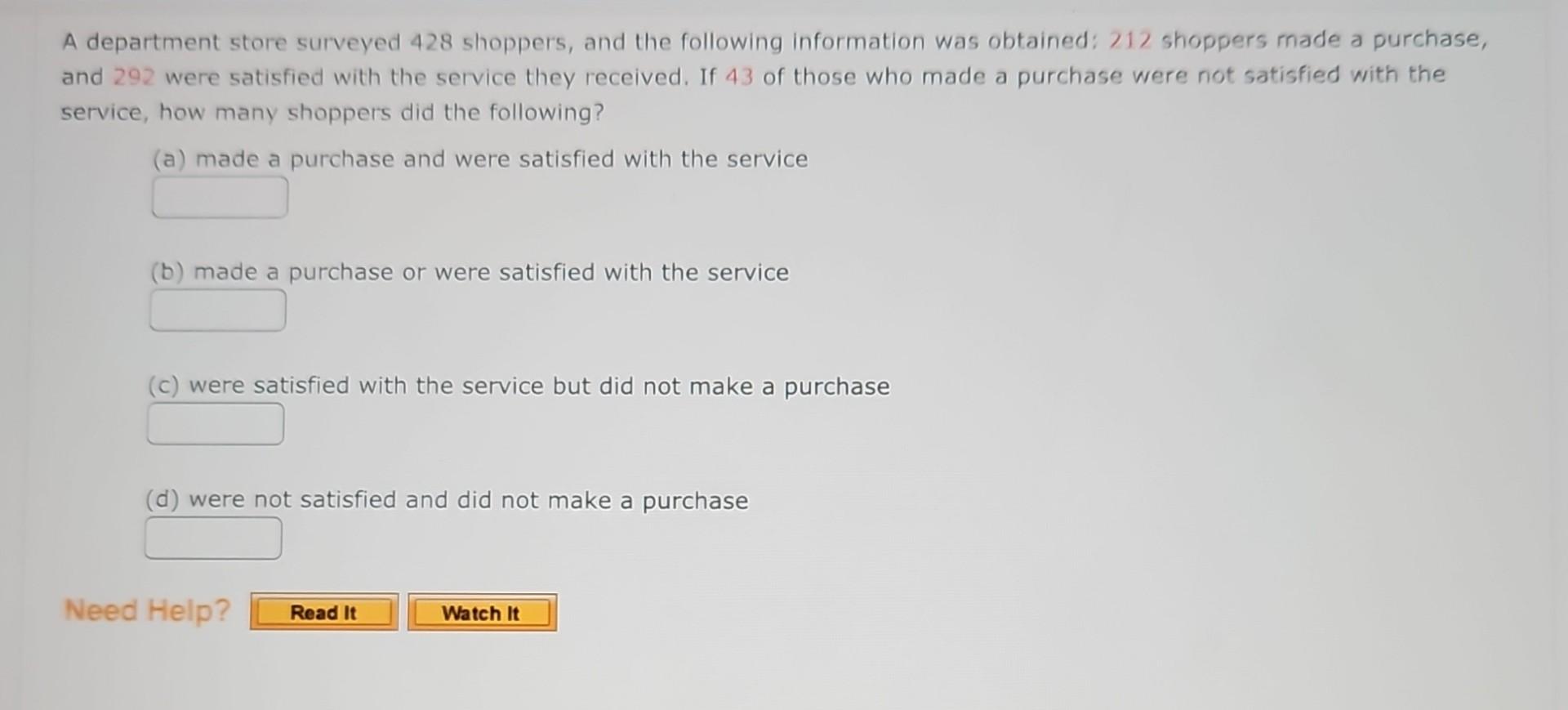 Solved A department store surveyed 428 shoppers, and the | Chegg.com