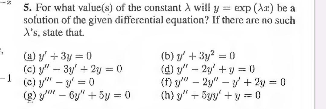 Solved 5. For what value(s) of the constant λ will y=exp(λx) | Chegg.com