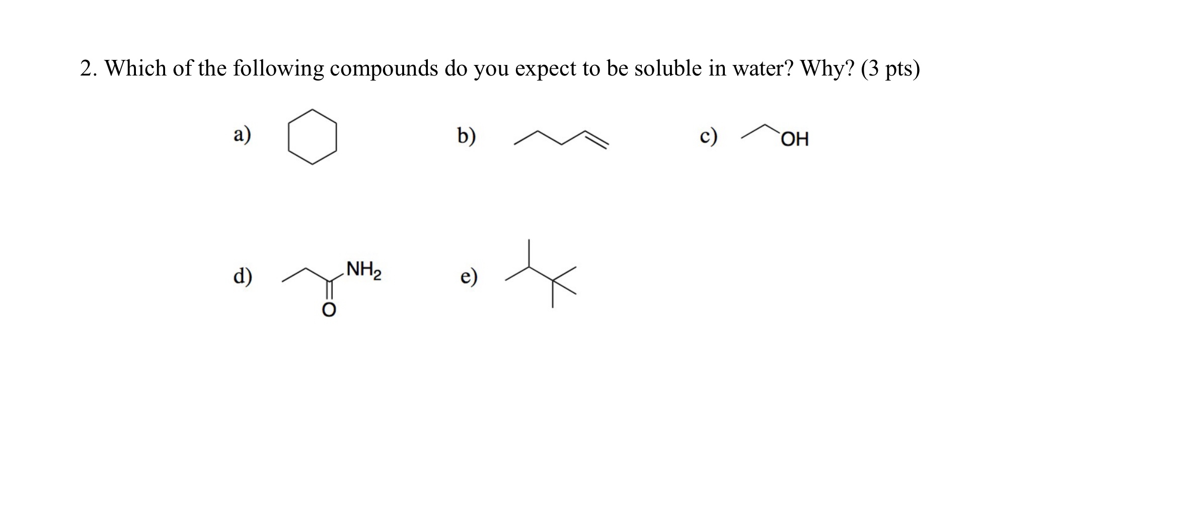 Solved Which of the following compounds do you expect to be | Chegg.com