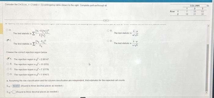 Solved Consider the 2x3 (ie, r=2 and c= 3) contingency table | Chegg.com