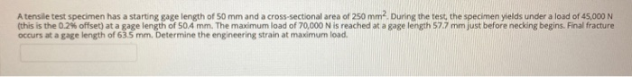 Solved A tensile test specimen has a starting gage length of | Chegg.com