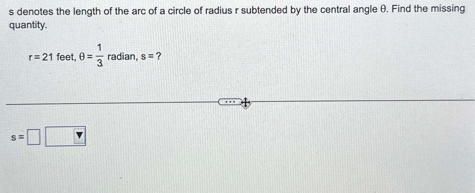 Solved s ﻿denotes the length of the arc of a circle of | Chegg.com