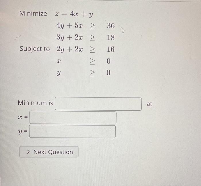 Solved 36 Minimize Z 4x Y 4y 5x 3y 2x Subject To