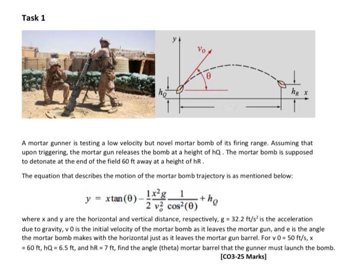 Solved Task 1 A mortar gunner is testing a low velocity but | Chegg.com