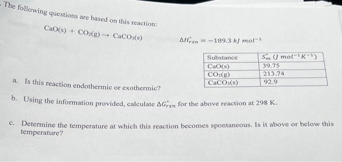 Solved The following questions are based on this reaction: | Chegg.com
