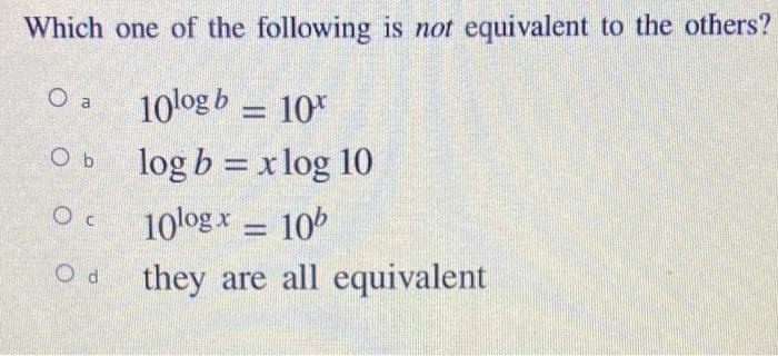 Solved Which one of the following is not equivalent to the | Chegg.com