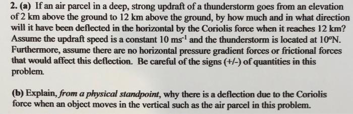 Solved 2. (a) If an air parcel in a deep, strong updraft of | Chegg.com