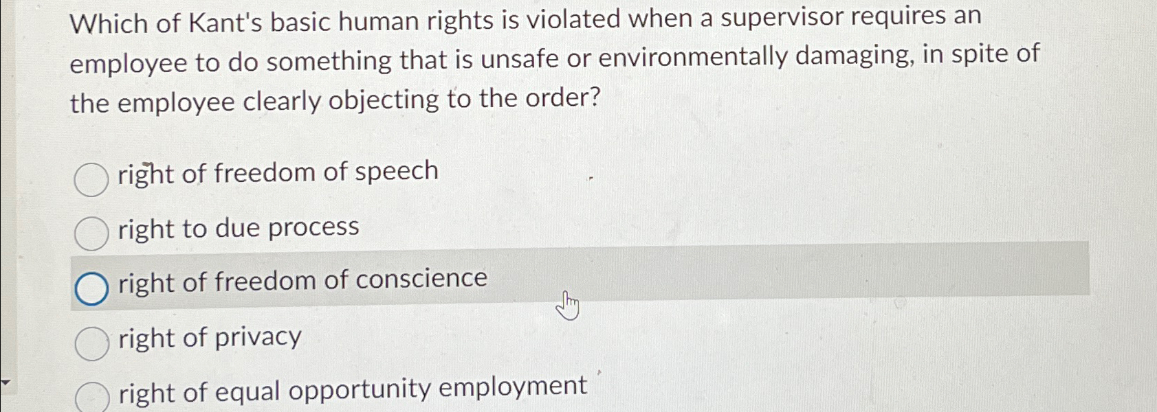 Solved Which of Kant's basic human rights is violated when a | Chegg.com