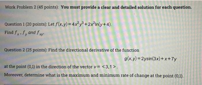 Solved Work Problem 2 (45 points): You must provide a clear | Chegg.com