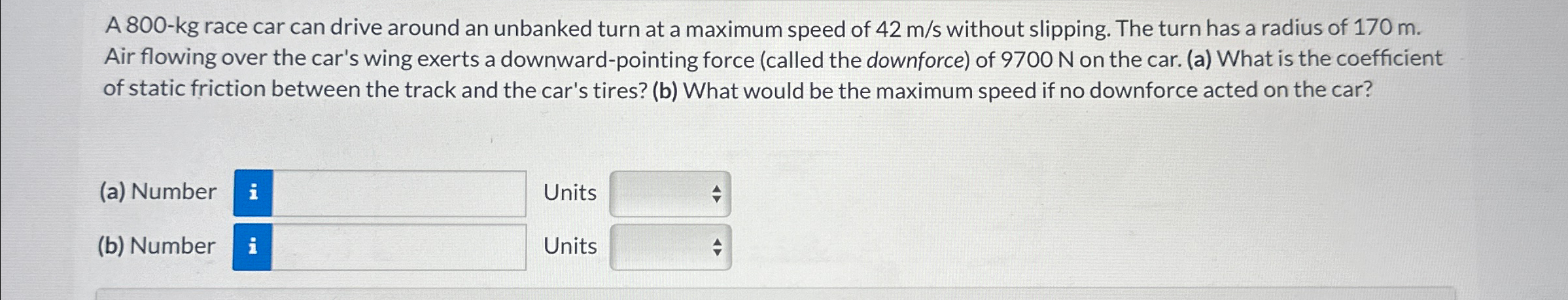 A 800-kg race car can drive around an unbanked turn | Chegg.com