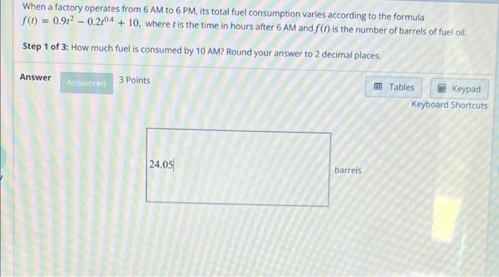 Solved When a factory operates from 6 AM to 6 PM its total