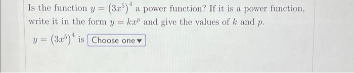 is y 4x 5 7 a power function