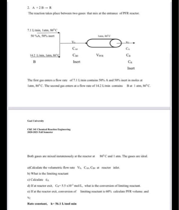 Solved 2 A 2b R The Reaction Takes Place Between Two Ga Chegg Com