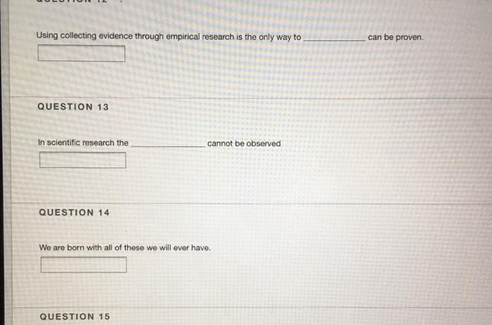 Solved Using collecting evidence through empirical research | Chegg.com
