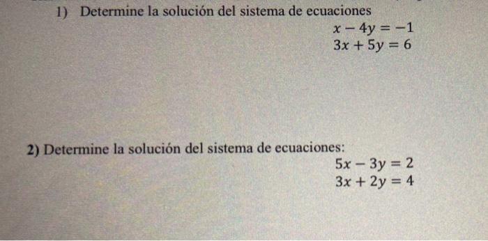 Solved 1) Determine La Solución Del Sistema De Ecuaciones | Chegg.com