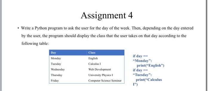 Solved Assignment 4 • Write a Python program to ask the user | Chegg.com
