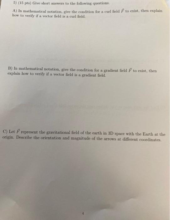Solved 5) (15 pts) Give short answers to the following | Chegg.com