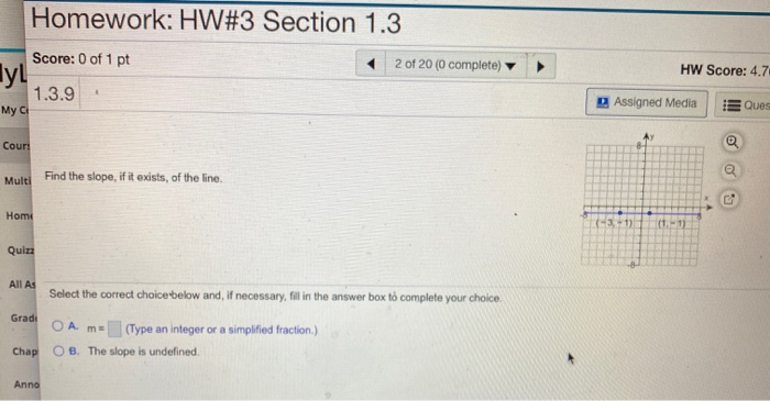 Solved Homework: HW#3 Section 1.3 Score: 0 of 1 pt 1 of 20 | Chegg.com