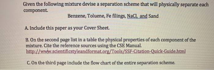Given The Following Mixture Devise A Separation Chegg 