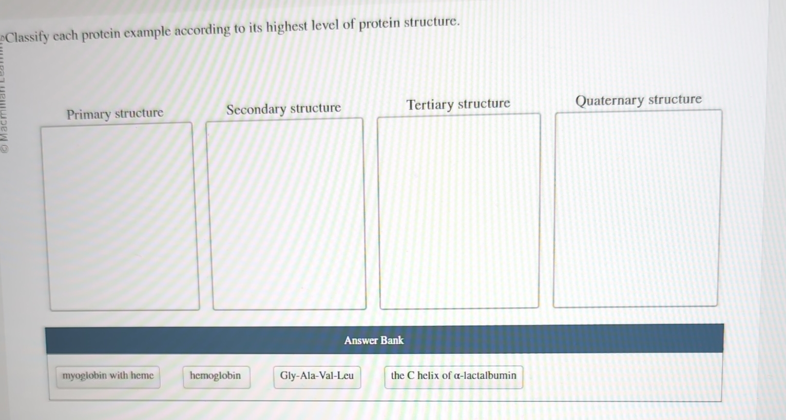 Solved Classify each protein example according to its