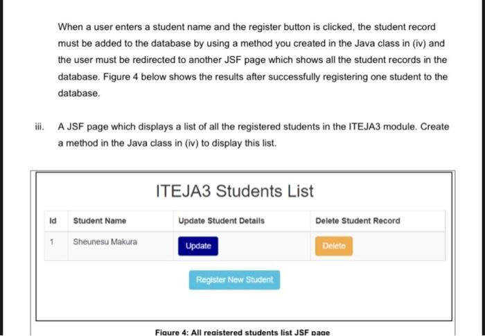 When a user enters a student name and the register button is clicked, the student record must be added to the database by usi