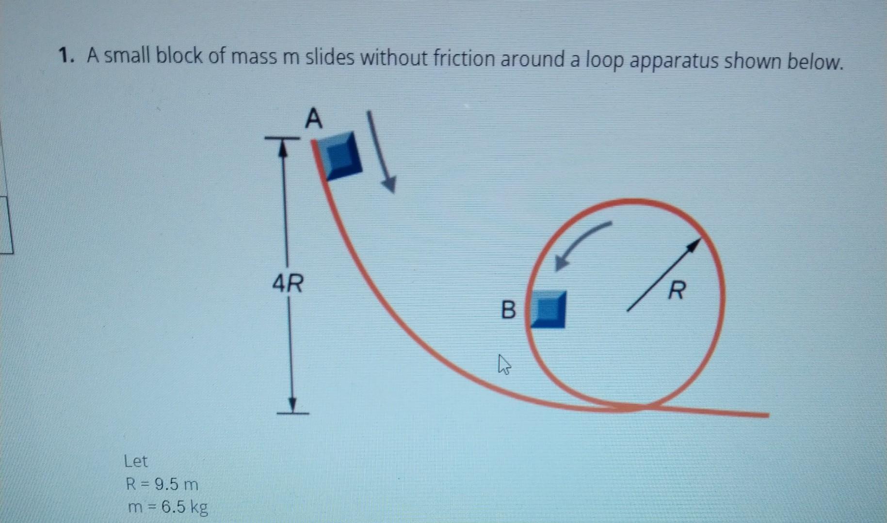 Solved 1. A Small Block Of Mass M Slides Without Friction | Chegg.com