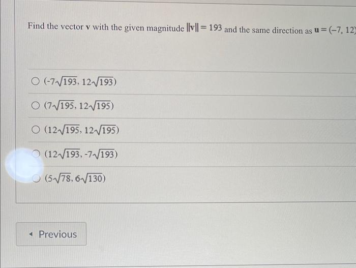 Solved Find The Vector V With The Given Magnitude V 193 5117