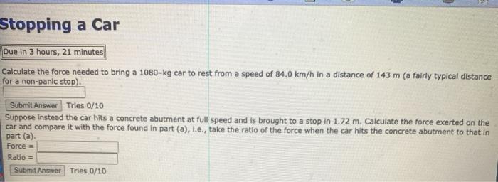 Solved Stopping A Car Due In 3 Hours 21 Minutes Calculat Chegg Com