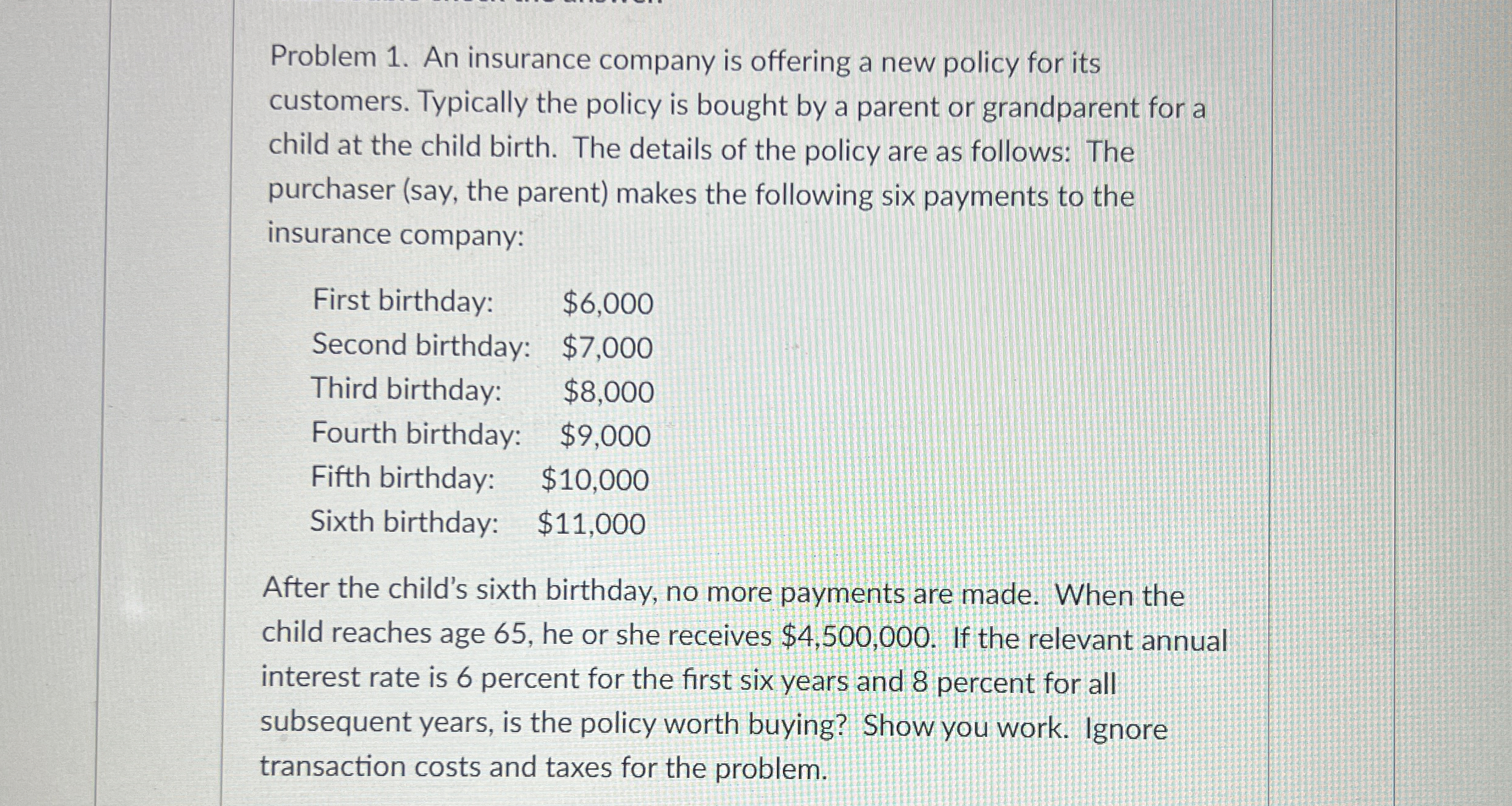 Solved Problem 1. ﻿An insurance company is offering a new | Chegg.com