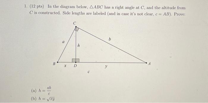 Solved 1. (12 pts) In the diagram below, AABC has a right | Chegg.com