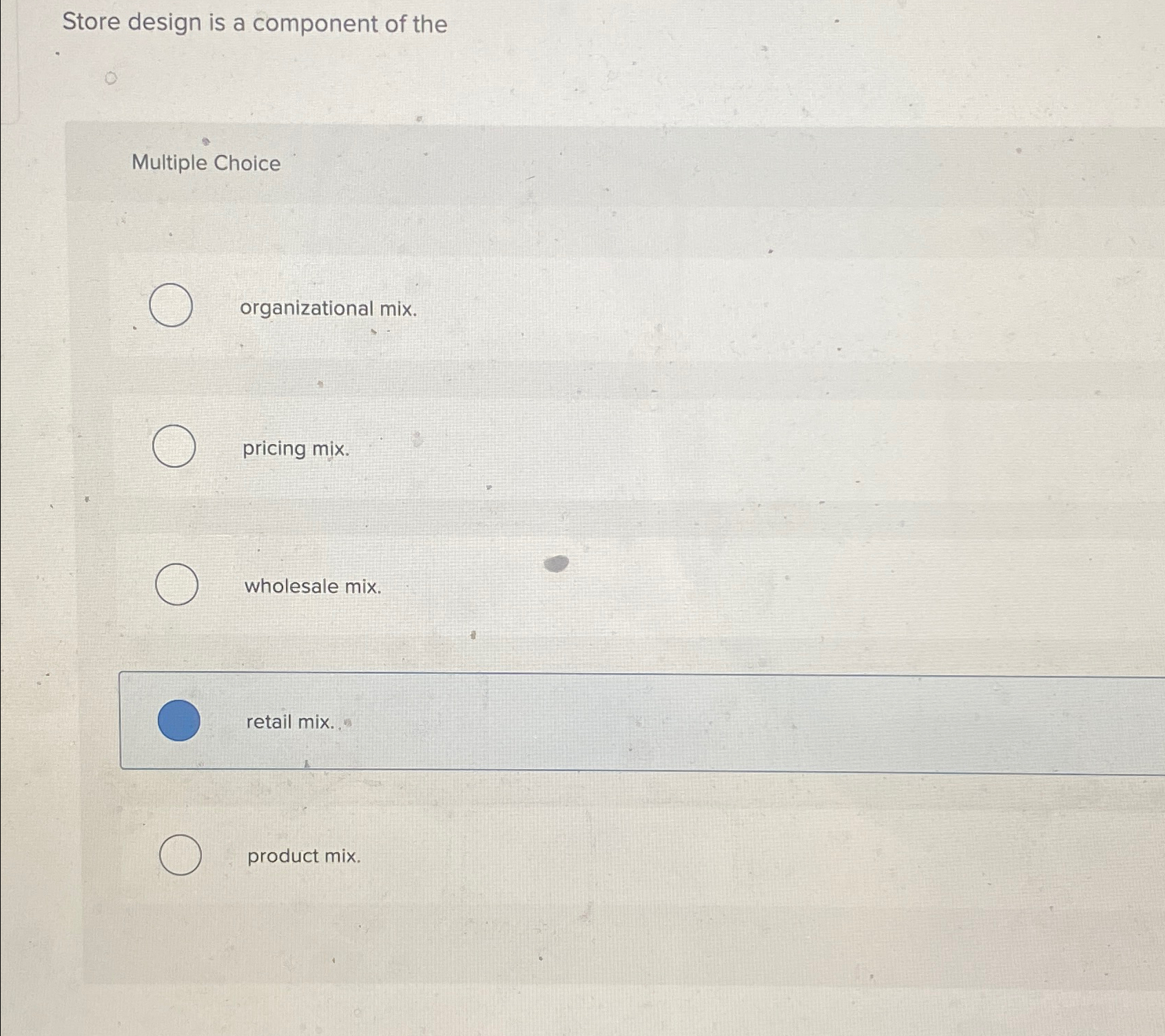 Solved Store design is a component of theMultiple | Chegg.com