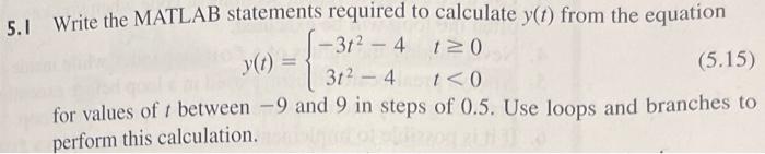 Solved 5.1 Write the MATLAB statements required to calculate | Chegg.com